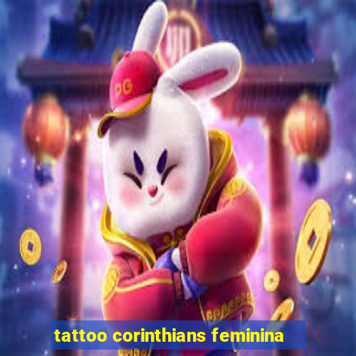 tattoo corinthians feminina